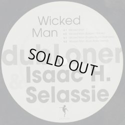 画像3: DubLoner & Isaac Haile Selassie / Wicked Man (12inch)