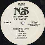 Nas / Made You Look (Remix) c/w Stillmatic (Unreleased) (12inch)
