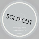 Steve O'Sullivan & John Beer / Undercurrents (12inch)