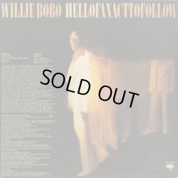 画像2: Willie Bobo / Hell Of An Act To Follow (LP)