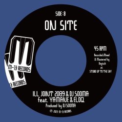 画像2: JUMBO feat. JUMANG, ELOQ & YAMANE / ILL JOINT 2089 & DJ SOOMA feat. YAMANE & ELOQ  -  ILL JOINT / ON SITE