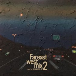 画像1: Budamunk × DY / Far Eastwest Mix 2 (Mix CD)