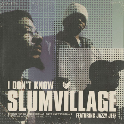 Slum Village / I Don't Know c/w Eyes Up