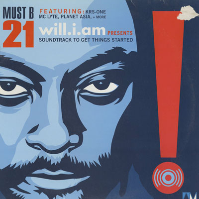 Will I Am / Must B 21 (Soundtrack To Get Things Started)