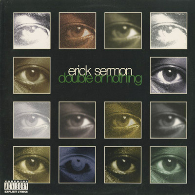 Erick Sermon / Double Or Nothing