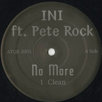 INI ft. Pete Rock / No More (12inch)