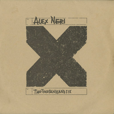 Alex Neri / Twothousandandsix (2LP)