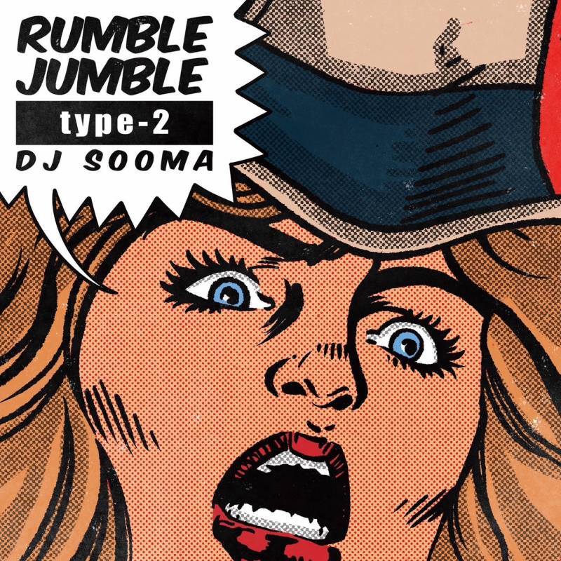 DJ SOOMA / RUMBLE JUMBLE 2 (Mix CD)