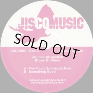 画像: Brown Brothers / I’ve Found Somebody New