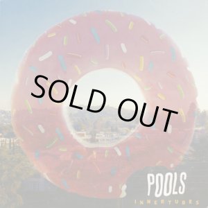 画像: Pools ‎/ Innertubes