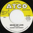 画像2: Donny Hathaway ‎/ Never My Love c/w Memory Of Our Love (2)