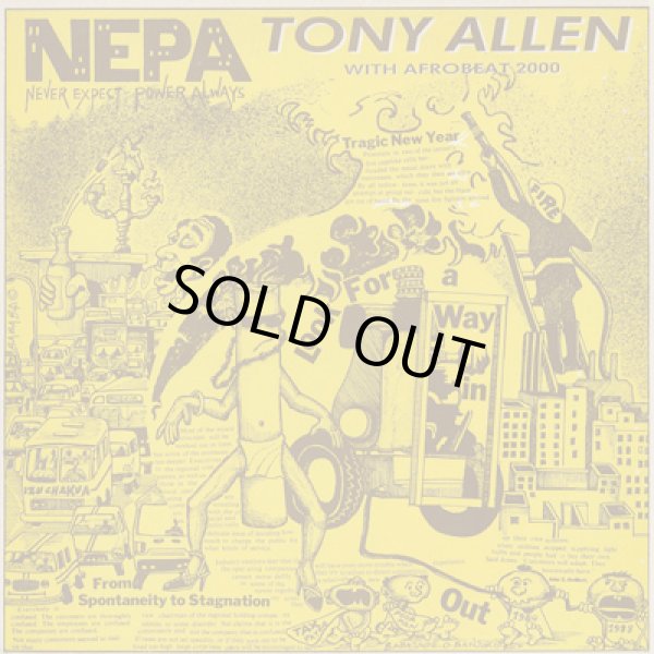 画像1: Tony Allen With Afrobeat 2000 / N.E.P.A. (Never Expect Power Always)  (1)