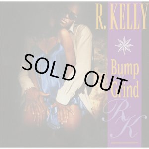 画像: R. Kelly / Bump N’ Grind [Single]
