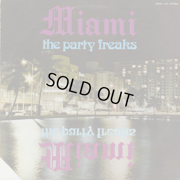 画像1: Miami ‎/ The Party Freaks (1)