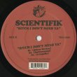 画像2: Scientifik / I Ain't The Damn One c/w Bitch I Don't Need Ya (12") (2)