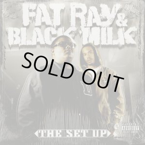 画像: Fat Ray & Black Milk ‎/ The Set Up