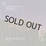 画像: The Detroit Experiment / Think Twice Think Twice (Mark E Remixes)