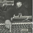 画像1: DJ Premier ‎/ Just Business (Unreleased Tracks & Remixes) (CD) (1)