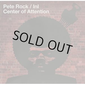 画像: Pete Rock, I.N.I. / Center Of Attention