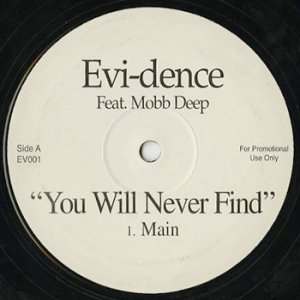 画像: Evi-Dence feat. Mobb Deep ‎/ You Will Never Find