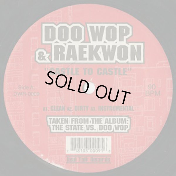 画像1: Doo Wop & Raekwon / Castle To Castle c/w Doo Wop & Rahzel / 10 Tape Commandments (1)