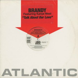 画像: Brandy feat. Kanye West ‎/ Talk About Our Love