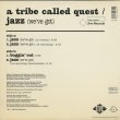 画像2: A Tribe Called Quest / Jazz (We’ve Got) (2)