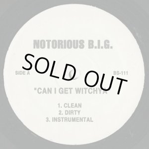 画像: The Notorious B.I.G. / Can I Get A Witchya (12")