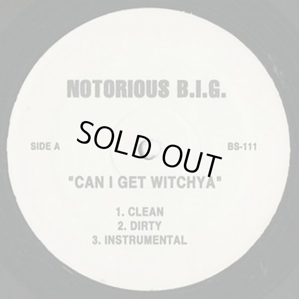 画像1: The Notorious B.I.G. / Can I Get A Witchya (12") (1)