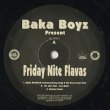 画像1: Baka Boyz / Friday Nite Flavas (12”/EP-) (1)