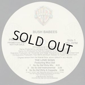 画像: Bush Babees / The Love Song (So So Def Mix)