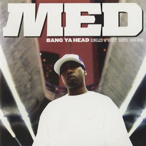 画像: MED / Bang Ya Head - Singles & Guest Shots: 1998-2005 (CD)