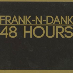 画像: Frank-N-Dank / 48 Hours (2CD)
