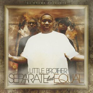 画像: Little Brother & DJ Drama / Separate But Equal (CD)