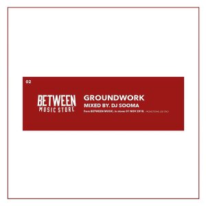 画像: DJ SOOMA / GROUNDWORK (Mix CD)