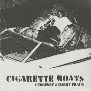 画像: Curren$y & Harry Fraud / Cigarette Boats