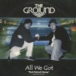 画像1: The Ground / All We Got (1)