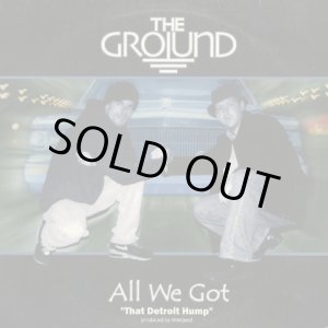 画像: The Ground / All We Got