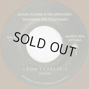 画像: Jason Joshua & The Beholders / I Don't Care feat. The Colossians