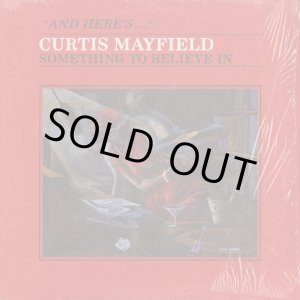 画像: Curtis Mayfield / Something To Believe In