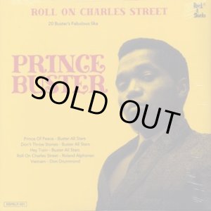 画像: Prince Buster / Roll On Charles Street - Prince Buster Ska Selection