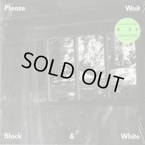 画像: Please Wait (Ta-Ku &  Matt McWaters) / Black & White EP