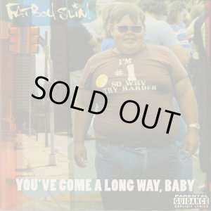 画像: Fatboy Slim / You've Come A Long Way, Baby