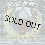 画像: Pete Rock & Camp Lo / 80 Blocks From Tiffany's Pt. II