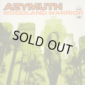 画像: Azymuth / Woodland Warrior 