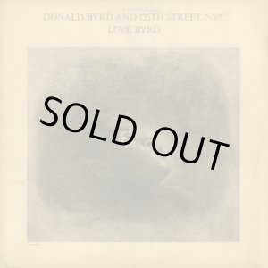 画像: Donald Byrd And 125th Street, N.Y.C. / Love Byrd