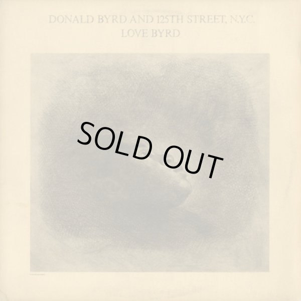 画像1: Donald Byrd And 125th Street, N.Y.C. / Love Byrd (1)