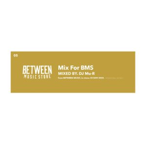 画像: DJ Mu-R / Mix For BMS