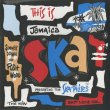 画像1: V.A. / This Is Jamaica Ska -Presenting The Ska-Talites- (1)