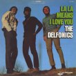 画像1: The Delfonics / La La Means I Love You (1)